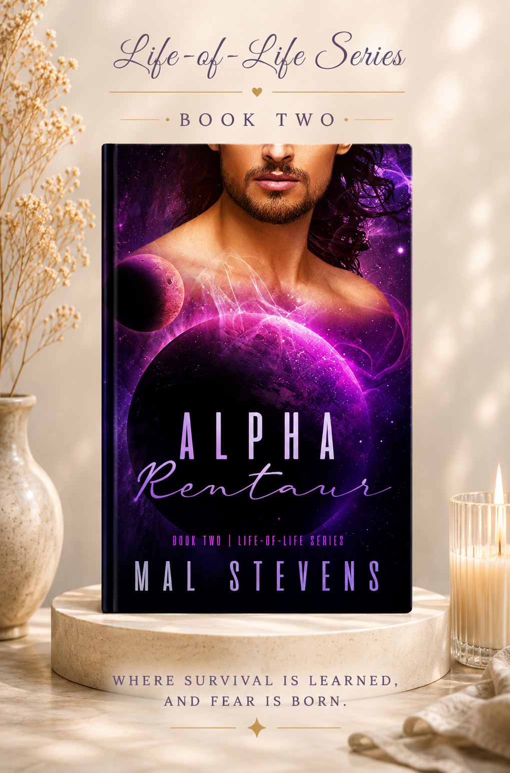 Alpha Rentaur – Book Two – Life-of-Life Series