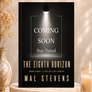 The Eighth Horizon – Book Eight – Life-of-Life Series